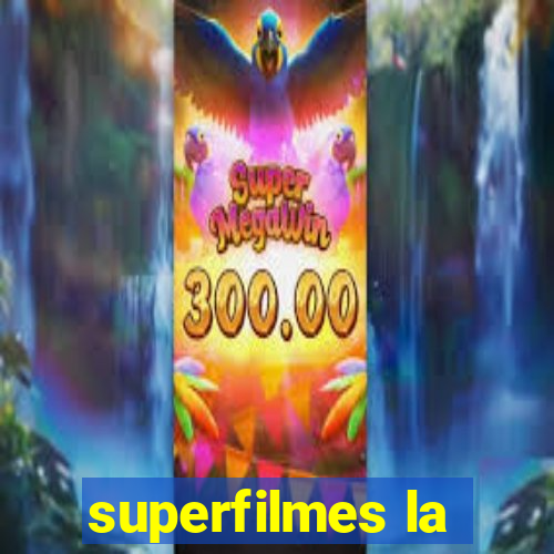 superfilmes la